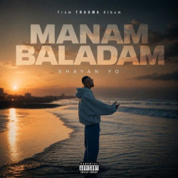 Shayan Yo - Manam Baladam