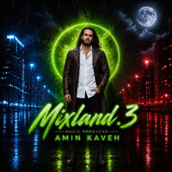 Amin Kaveh - Podcast Mixland 3