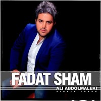 Ali Abdolmaleki - Fadat Sham