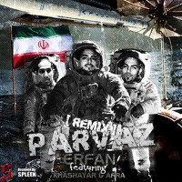 Erfan Ft Khashayar & Afra - Parvaz ( Remix )