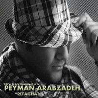 Peyman Arabzadeh - Refaghat