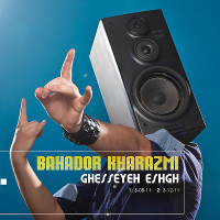 Bahador Kharazmi - Ghesseyeh Eshgh