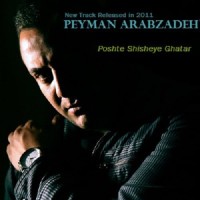 Peyman Arabzadeh - Poshte Shisheye Ghatar