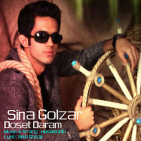 Sina Golzar - Dooset Daram