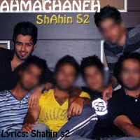 Shahin S2 - Ahmaghaneh