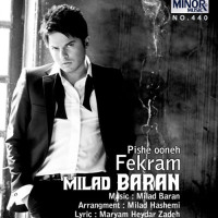 Milad Baran - Fekram Pishe Oone