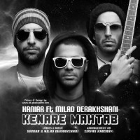 Xaniar Ft Milad Derakhshani - Kenare Mahtab