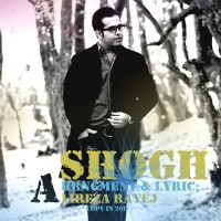 Alireza Rayej - Shogh