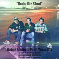 Babak Arazm Ft Poori Yaa & U3F - Bodo Dir Shod