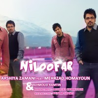 Mahmoud Ramtin Ft Mehrzad Homayoun & Arshiya Zamani - Niloofar