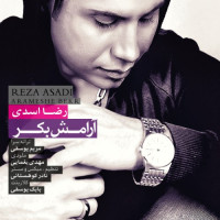 Reza Asadi - Aramesh Bekr