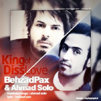 Behzad Pax & Ahmad Solo - King Of Diss Love