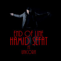 Hamid Sefat Ft Unicorn - End Of Line