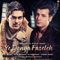 Afshin Asadi Ft Reza Beheshti - Ye Donya Faseleh