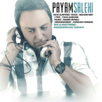 Payam Salehi - Mohem Nist
