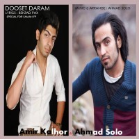 Ahmad Solo Ft Amir Kalhor - Hanuzam Dooset Daram