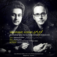 Behnam Safavi Ft Shahram Shokoohi - Mahrame Asrar