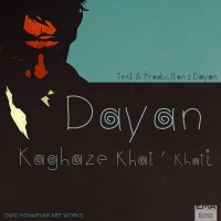 Dayan - Kaghaz Khat Khati