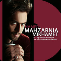 Hamed Mahzarnia - Mikhamet