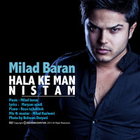 Milad Baran - Hala Ke Man Nistam