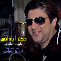 Alireza Aghasi - Dokhtare Abadani