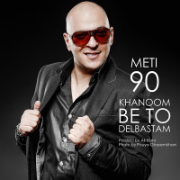 METI 90 - Khanoom Be To Del Bastam