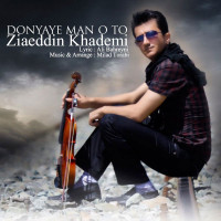 Ziaeddin Khademi - Donyaye Mano To