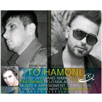 Mehdi Javid Ft Nima Zeus Ft. Mojtaba Adiyan  - To Hamooni