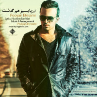 Pooyan Etesami - In Paeiz Ham Gozasht