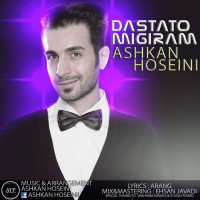 Ashkan Hoseini - Dastato Migiram