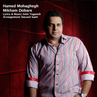 Hamed Mohaghegh  - Mikham Dobare