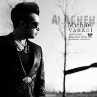 Michael Vahedi  - Alagheh