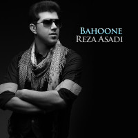 Reza Asadi  - Bahooneh