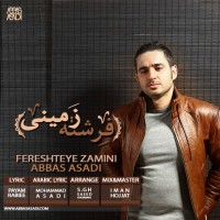 Abbas Asadi - Fereshteye Zamini