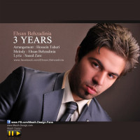 Ehsan Behzadinia - 3 Years