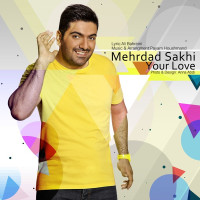 Mehrdad Sakhi - Eshghe To