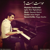 Mojtaba Sarafzadeh - Havaset Hast
