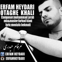 Erfam Heydari - Otaghe Khali