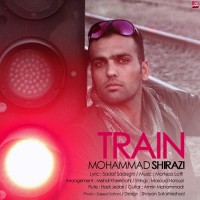 Mohammad Shirazi - Train