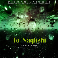 Pejman Vaseghi - To Naghshi