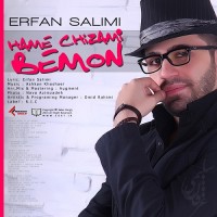 Erfan Salimi - Hame Chizami Bemoon