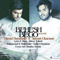 Hamed Baradaran Ft Siavash Ghamsari - Behesh Begoo
