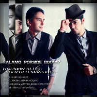 Houman Ali Ft Roozbeh Mirzadeh - Haalamo Porside Boodi