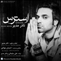 Nader Modir - Stress