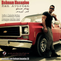 Behnam Hasanloo - Kam Avordam