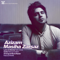 Masiha Zarsaz - Azizam