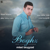 Milad Beygzad - Boghz