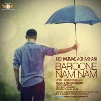 Mohammad Aghakhani - Baroone Nam Nam
