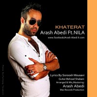 Arash Abedi Ft Nila - Khaterat