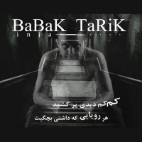 Babak Tarik - Inja